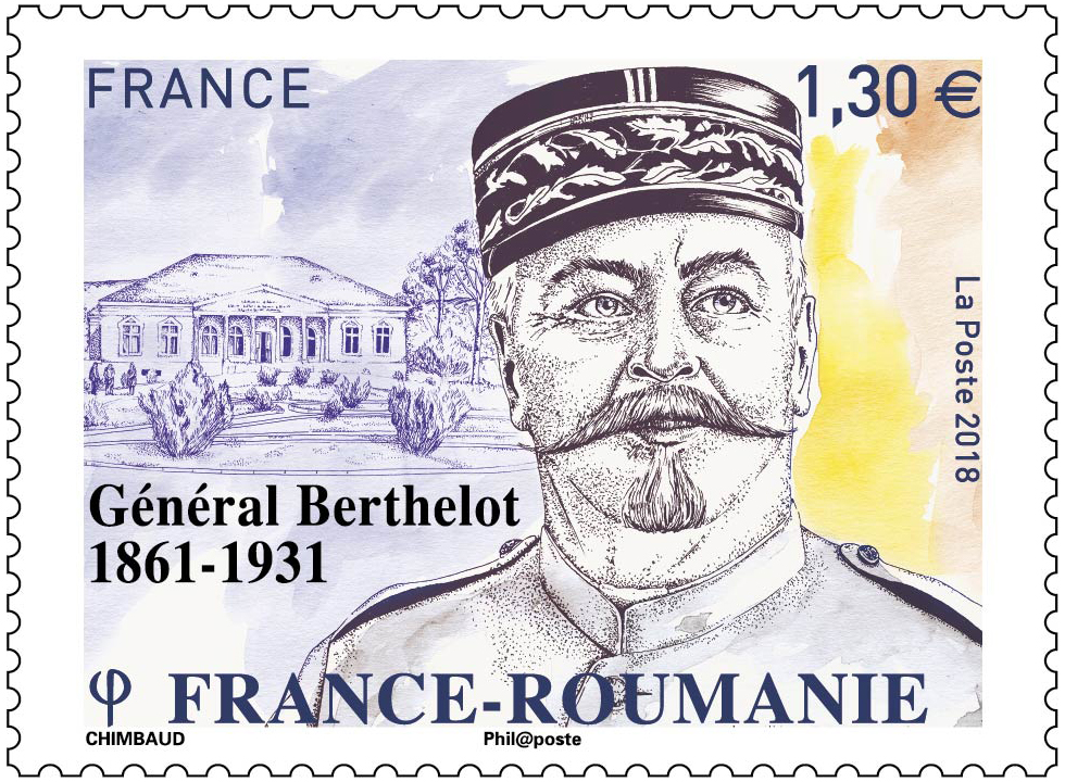 France - Roumanie - Général Berthelot 1861 -1931