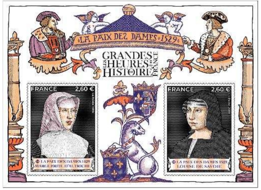 LES GRANDES HEURES DE L’HISTOIRE DE FRANCE - LA PAIX DES DAMES 1529