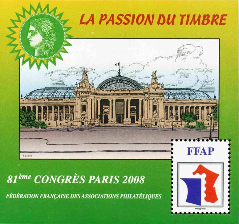 81e Congrès Paris LA PASSION DU TIMBRE
