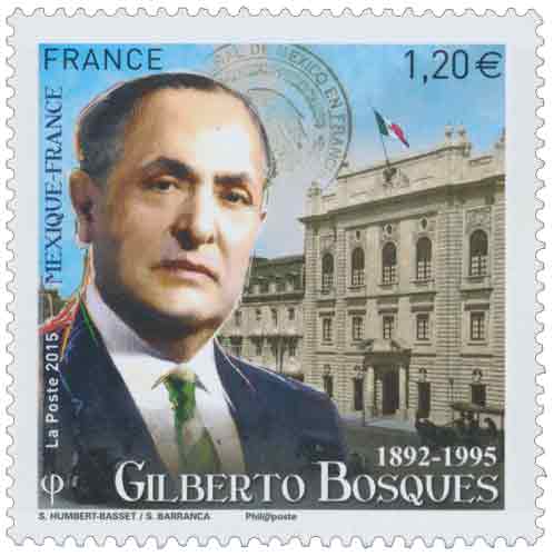 Mexique-France Gilberto Bosques 1892-1995