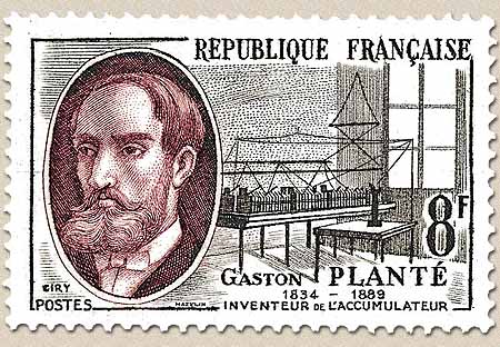 GASTON PLANTÉ 1834-1889 INVENTEUR DE L’ACCUMULATEUR