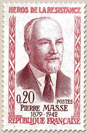 HÉROS DE LA RÉSISTANCE PIERRE MASSE 1879- 1942