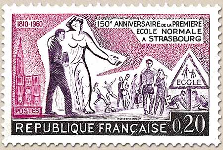 150e ANNIVERSAIRE DE LA PREMIÈRE ÉCOLE NORMALE À STRASBOURG 1810-1960