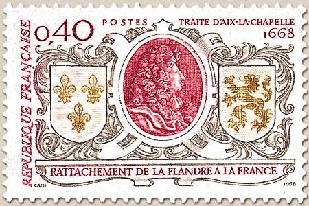 RATTACHEMENT DE LA FLANDRE A LA FRANCE TRAITE D'AIX LA CHAPELLE 1668