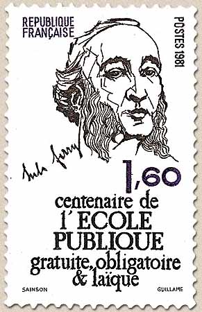 Jules Ferry centenaire de l'ÉCOLE PUBLIQUE gratuite, obligatoire & laï
