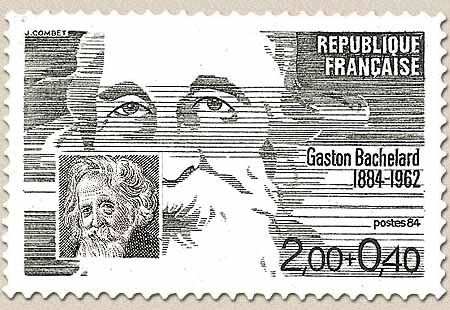 Gaston Bachelard 1884-1962