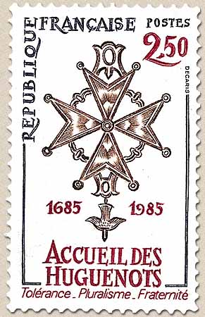 ACCUEIL DES HUGUENOTS 1685-1985 Tolérance - Pluralisme - Fraternité