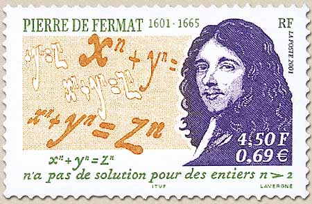  PIERRE DE FERMAT 1601-1665 xn + yn = zn n’a pas de solution pour des 