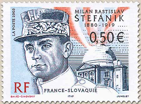 MILAN RASTISLAV ŠTEFÁNIK 1880-1919 FRANCE-SLOVAQUIE