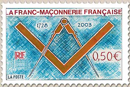 LA FRANC-MAÇONNERIE FRANÇAISE 1728-2003