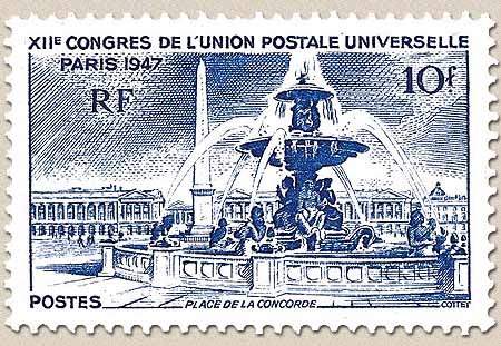 XIIe CONGRES DE L'UNION POSTALE UNIVERSELLE PARIS 1947 PLACE DE LA CON